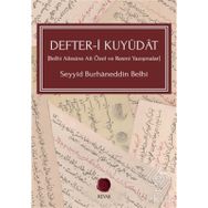 Defter-i Kuyudat - Seyyid Burhaneddin Belhi