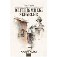 Defterimdeki Şehirler - Tarık Deniz
