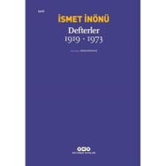 Defterler 1919-1973 - İsmet İnönü