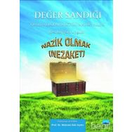 DEĞER SANDIĞI 4 - OKULDA DEĞERLER EĞITIMI MATERYALLERI NAZIK OLMAK (NEZAKET) - MEHMET ZEKI AYDIN