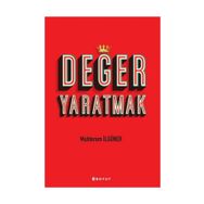 Değer Yaratmak - Muhterem İlgüner