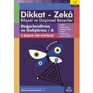 Değerlendirme ve Geliştirme A 11 - 12 Yaş - Dikkat Zeka Yayınları