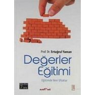 DEĞERLER EĞİTİMİ EĞİTİMDE YENI UFUKLAR - ERTUĞRUL YAMAN
