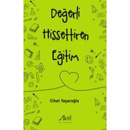 Değerli Hissettiren Eğitim - Cihat Yaşaroğlu
