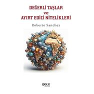 Değerli Taşlar ve Ayırt Edici Nitelikleri - Roberto Sanchez