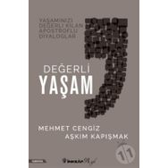 Değerli Yaşam - Aşkım Kapışmak
