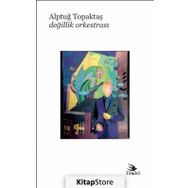 Değillik Orkestrası - Alptuğ Topaktaş