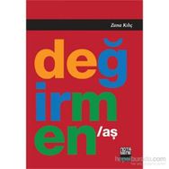 Değirmen - Aş - Zana Kılıç