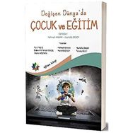 Değişen Dünya'da Çocuk ve Eğitim - Eğiten Kitap