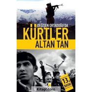 DEĞİŞEN ORTADOĞUDA KÜRTLER - ALTAN TAN