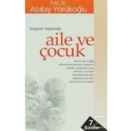 DEĞİŞEN TOPLUMDA AILE VE ÇOCUK - ATALAY YÖRÜKOĞLU