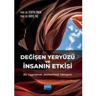 Değişen Yeryüzü ve İnsanın Etkisi - Nobel Akademi Yayınları