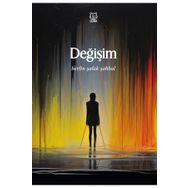 Değişim - Berfin Şafak Şahbal