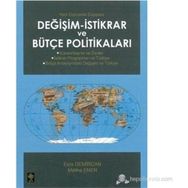 DEĞİŞİM - İSTİKRAR VE BÜTÇE POLİTİKALARI - MELIHA ENER;ESRA DEMIRCAN