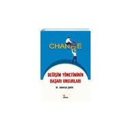 Değişim Yönetiminin Başarı Unsurları - Zekeriya Şahin