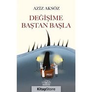 Değişime Baştan Başla - Aziz Aksöz
