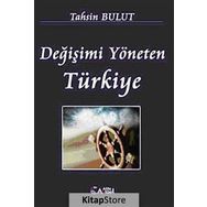 Değişimi Yöneten Türkiye - Tahsin Bulut