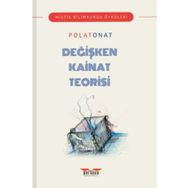 Değişken Kainat Teorisi - Polat Onat