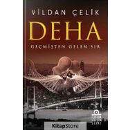 Deha - Geçmişten Gelen Sır - Vildan Çelik