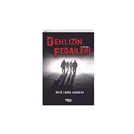 Dehlizin Fedaileri - Ömer Faruk Karaman