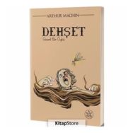 Dehşet: Gizemli Bir Öykü - Arthur Machen