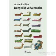 Dehşetler ve Uzmanlar - Adam Philips