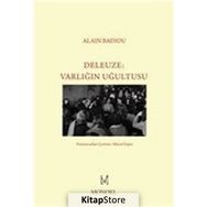 Deleuze - Varlığın Uğultusu - Alain Badiou