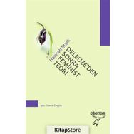 Deleuze'den Sonra Feminist Teori - Hannah Stark