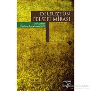 Deleuze’ün Felsefi Mirası - Jon Roffe Graham Jones