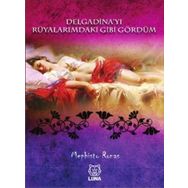 Delgadina'yı Rüyalarımdaki Gibi Gördüm - Mephisto Ronas