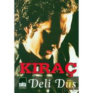 Deli Düş - Kıraç