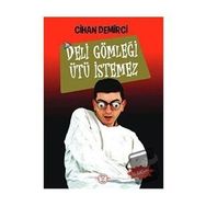 Deli Gömleği Ütü İstemez - Cihan Demirci
