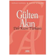DELI KIZIN TÜRKÜSÜ - GÜLTEN AKIN