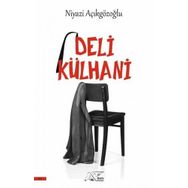 Deli Külhani - Niyazi Açıkgözoğlu