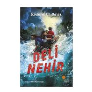 Deli Nehir - Rodman Philbrick