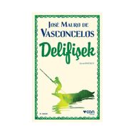 Delifişek - Jose Mauro de Vasconcelos