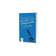 Delikanlıca Yazılar 2006-2020 Ark Kitapları