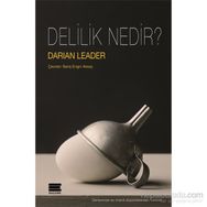 Delilik Nedir? - Darian Leader
