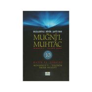 Delilleriyle Büyük Şafii Fıkhı - Muğni’l Muhtac 10. Cilt - Hatib Eş-Şirbini Ebu Zekeriyya Muhyiddin Bin Şeref En-Nevevi Ed-Dimeşki
