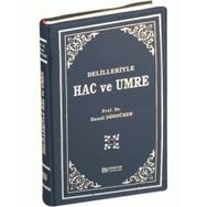Delilleriyle Hac ve Umre - Hamdi Döndüren