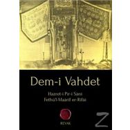 Dem-i Vahdet - Muhammed Fethü'l Maarif