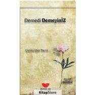 Demedi Demeyiniz - Merziye Daloğlu