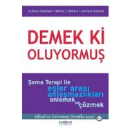 Demek Ki Oluyormuş - Eckhard Roediger Gerhard Zarbock Wendy Behary