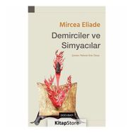 Demiciler ve Simyacılar - Mircae Eliade