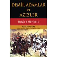 Demir Adamlar ve Azizler - Harold Lamb