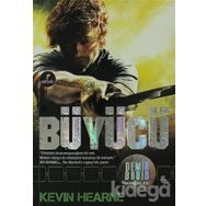 DEMIR DRUID GÜNLÜKLERI 2 - BÜYÜCÜ - KEVIN HEARNE