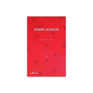 Demir Gelincik - Hatice Çay