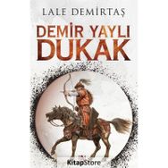 Demir Yaylı Dukak - Lale Demirtaş