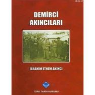DEMIRCI AKINCILARI - İBRAHİM ETHEM AKINCI