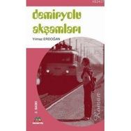 DEMIRYOLU AKŞAMLARI - YILMAZ ERDOĞAN